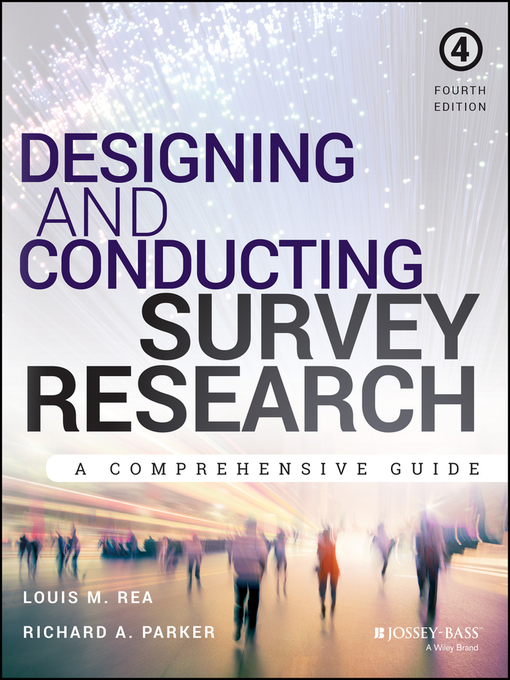 Title details for Designing and Conducting Survey Research by Louis M. Rea - Available